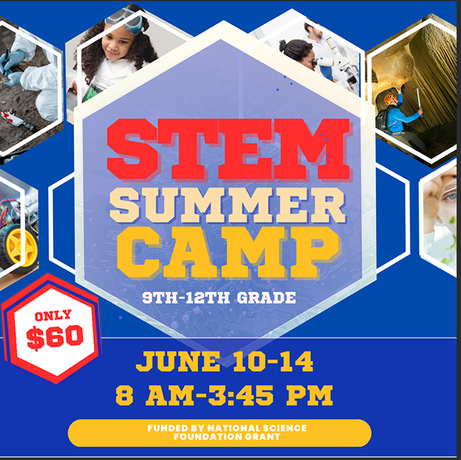 2024 STEM Summer Camp - June 10th-14th - 9th grade-12th grade - 8am to 3:45pm