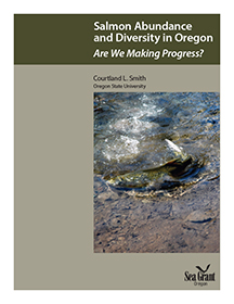 Salmon abundance and diversity in Oregon: are we making progress?