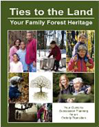 Ties to the Land: Your Family Forest Heritage