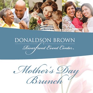 Mother's Day Brunch - Saturday, May 11, 2024