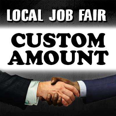 Local Job Fair - Custom Amount (Enter Invoice Amount)