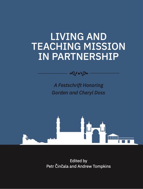 NEW!!! Living and Teaching in Partnership: Festschrift Honoring Gorden & Cheryl Doss