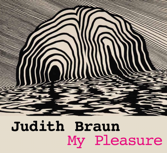 Judith Braun: My Pleasure Catalog