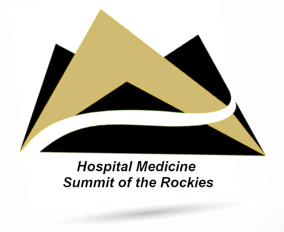 Hospital Medicine Summit of the Rockies