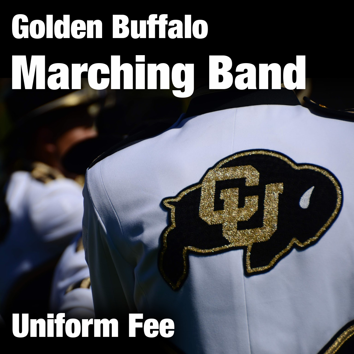 Golden Buffalo Marching Band Uniform Fee