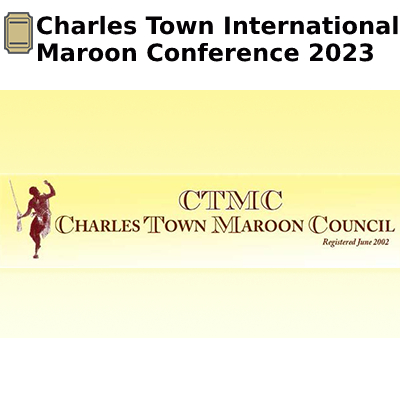 Fifteenth Charles Town Maroon Conference