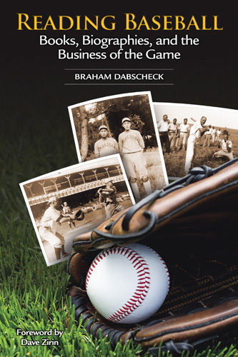 Reading Baseball: Books Biographies and the Business of the Game
