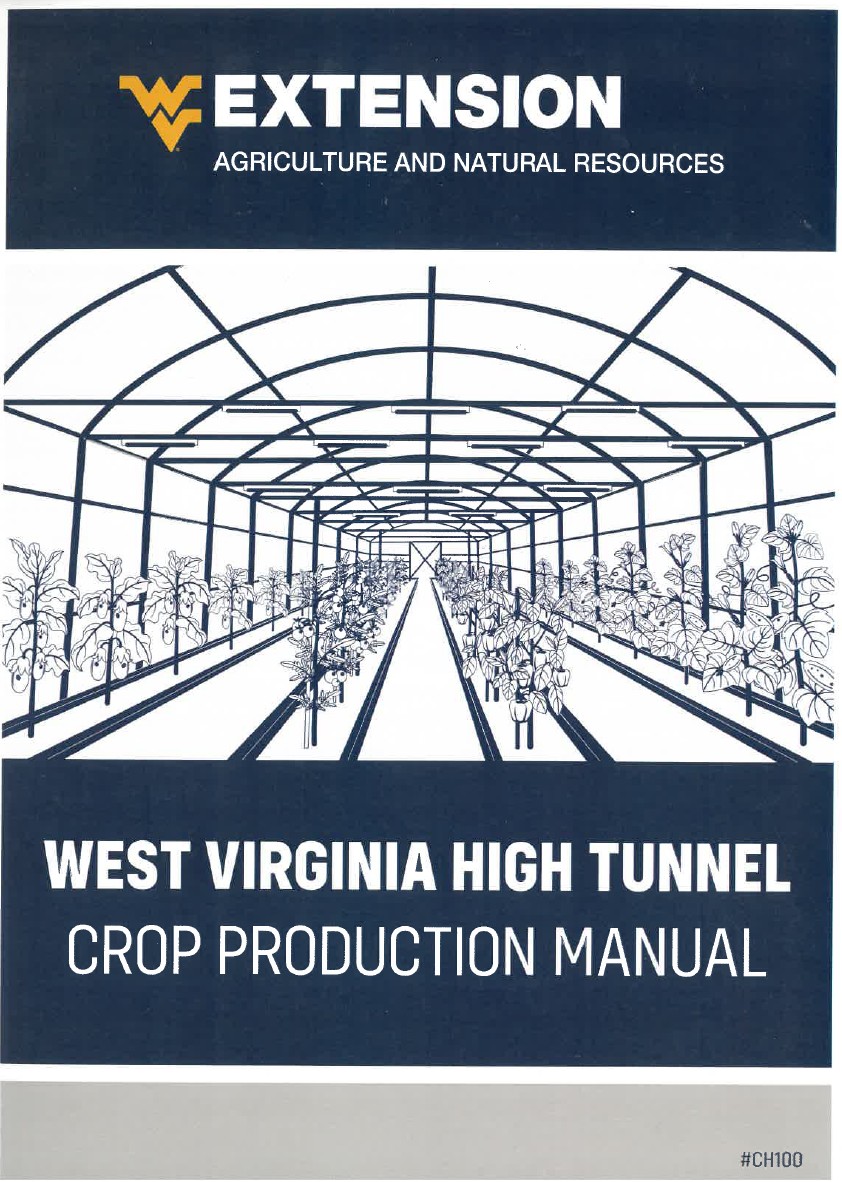 West Virginia High Tunnel Crop Production Manual