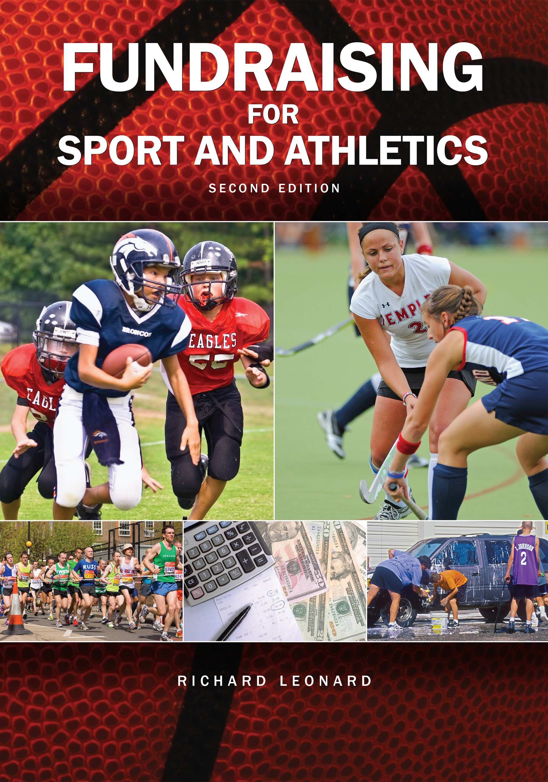Fundraising for Sport and Athletics Programs 2nd Ed.