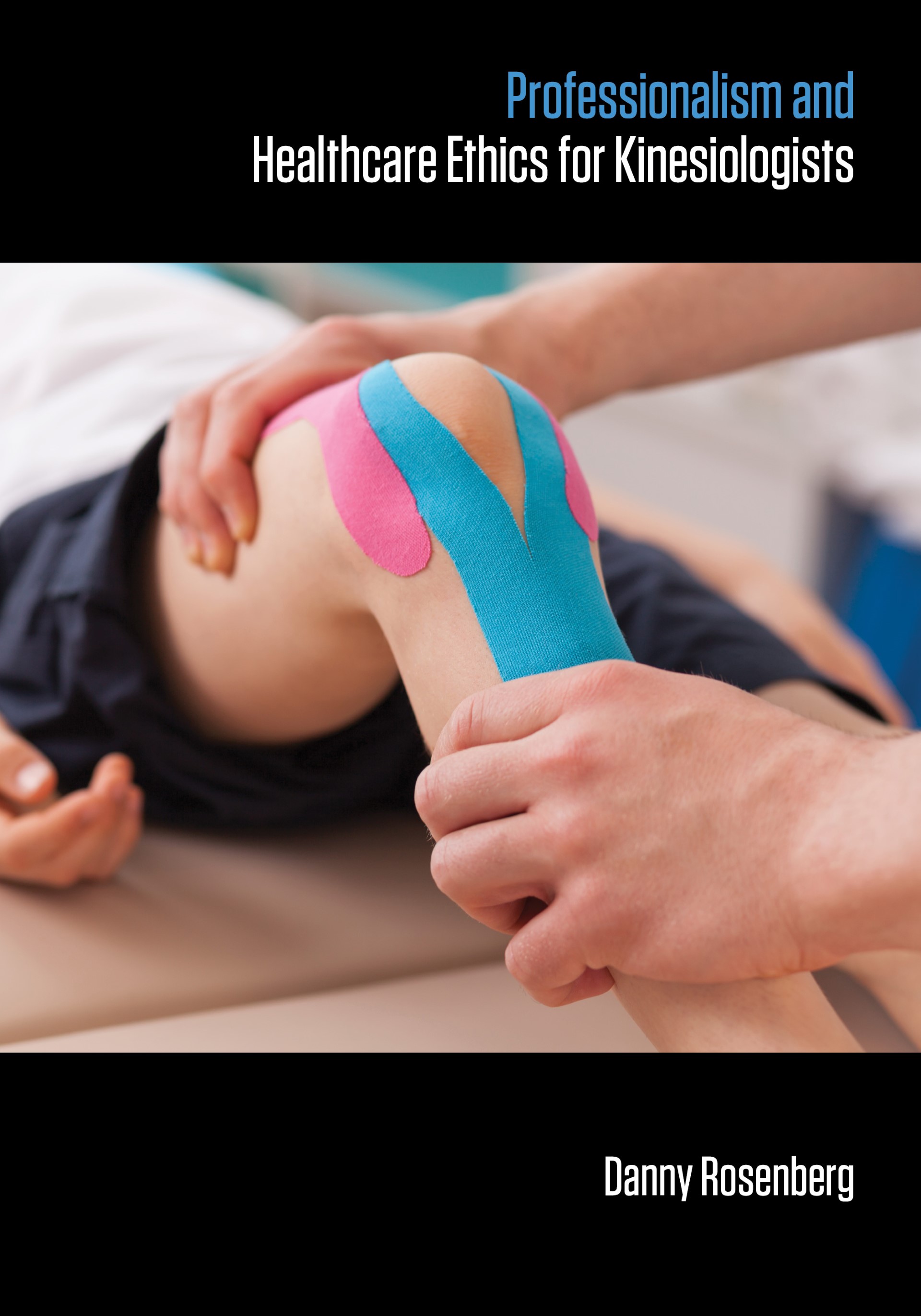 Professionalism and Healthcare Ethics for Kinesiologists