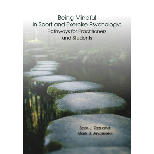 Being Mindful in Sport & Exercise Psychology