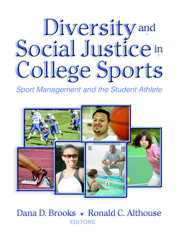 Diversity and Social Justice in College Sports: Sport Management and the Student Athlete