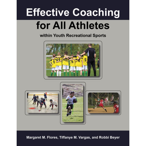 Effective Coaching for All Athletes within Youth Recreational Sports