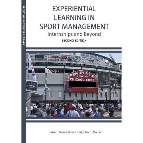 Experiential Learning in Sport Management, 2nd Ed.