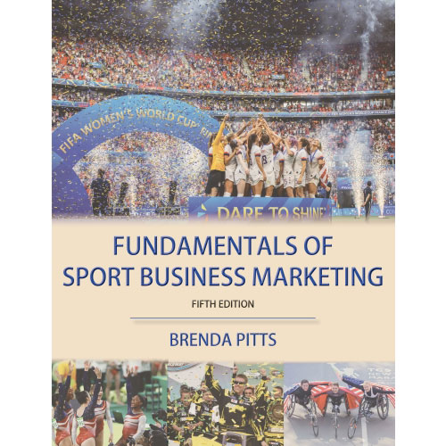 Fundamentals of Sport Business Marketing 5th Edition