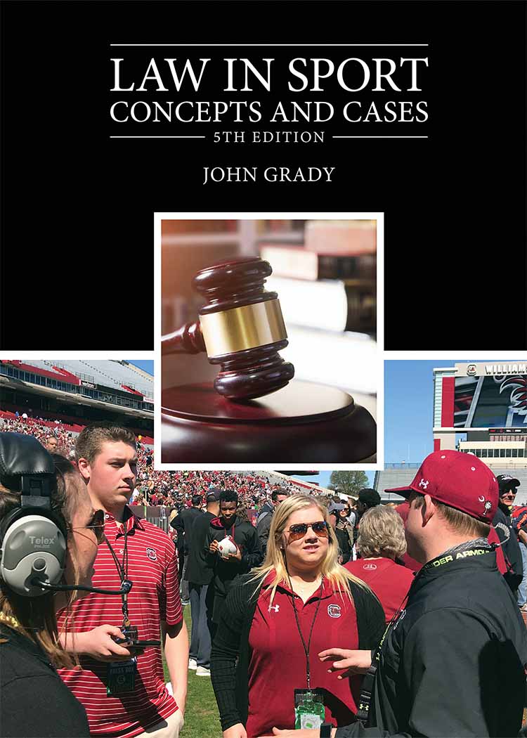 Law in Sport: Concepts and Cases, 5th Edition