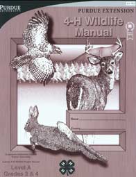 4-H Wildlife Manual: Level A (Grades 3&4)