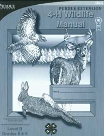 4-H Wildlife Manual: Level B (Grades 5&6)