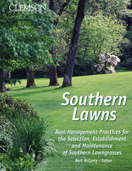 Southern Lawns: Best Management Practices for the Selection, Establishment and Maintenance of Southern Lawngrasses