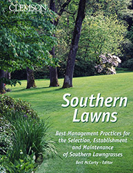 Southern Lawns: Best Management Practices for the Selection, Establishment and Maintenance of Southern Lawngrasses