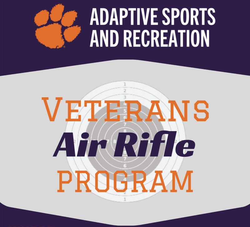 Clemson Adaptive Sports and Recreation – Veterans Air Rifle Program