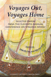 Voyages Out, Voyages Home: Selected Papers from the Eleventh Annual Conference on Virginia Woolf