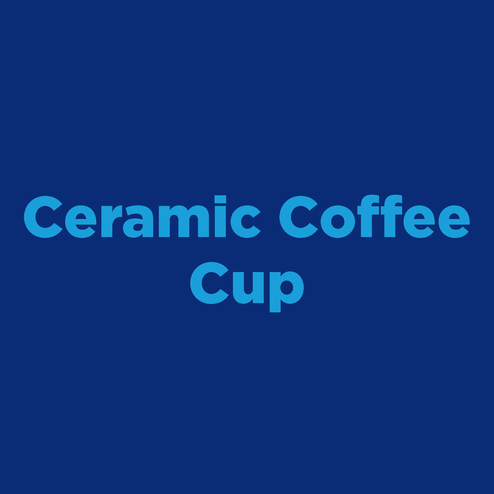 Ceramic Coffee Cup