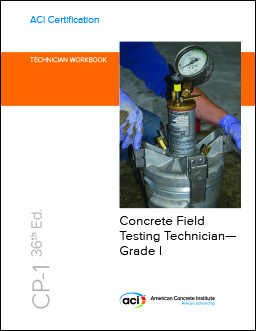 Concrete Field Testing Technician - Grade I