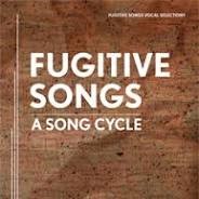 Senior Performance: Fugitive Songs