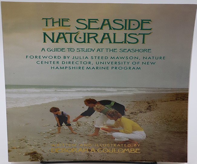 The Seaside Naturalist-A Guide to Study at the Seashore