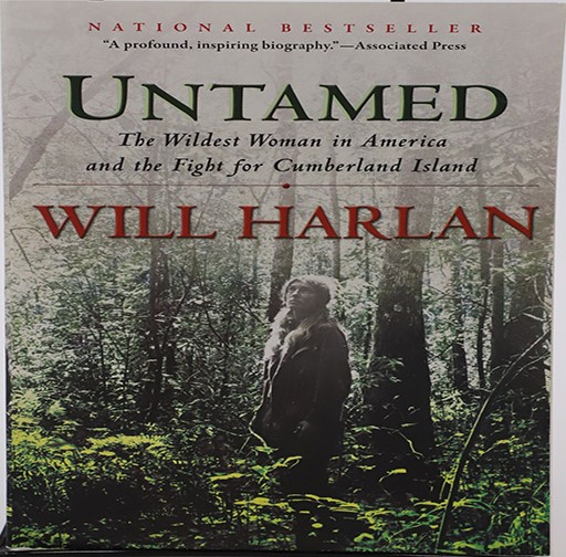 Untamed: The wildest Woman in America and the Fight for Cumberland Island