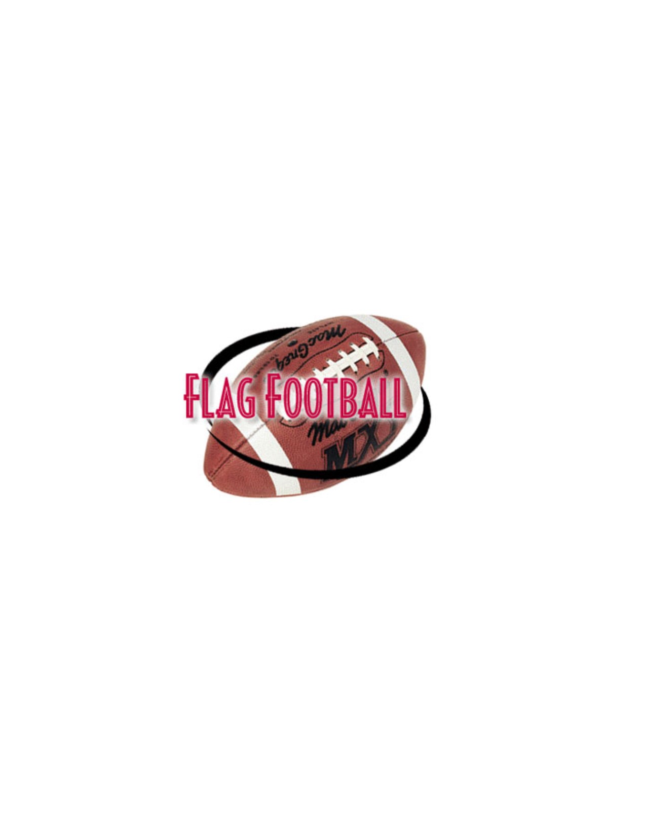 Flag Football: (3rd-5th Grade)