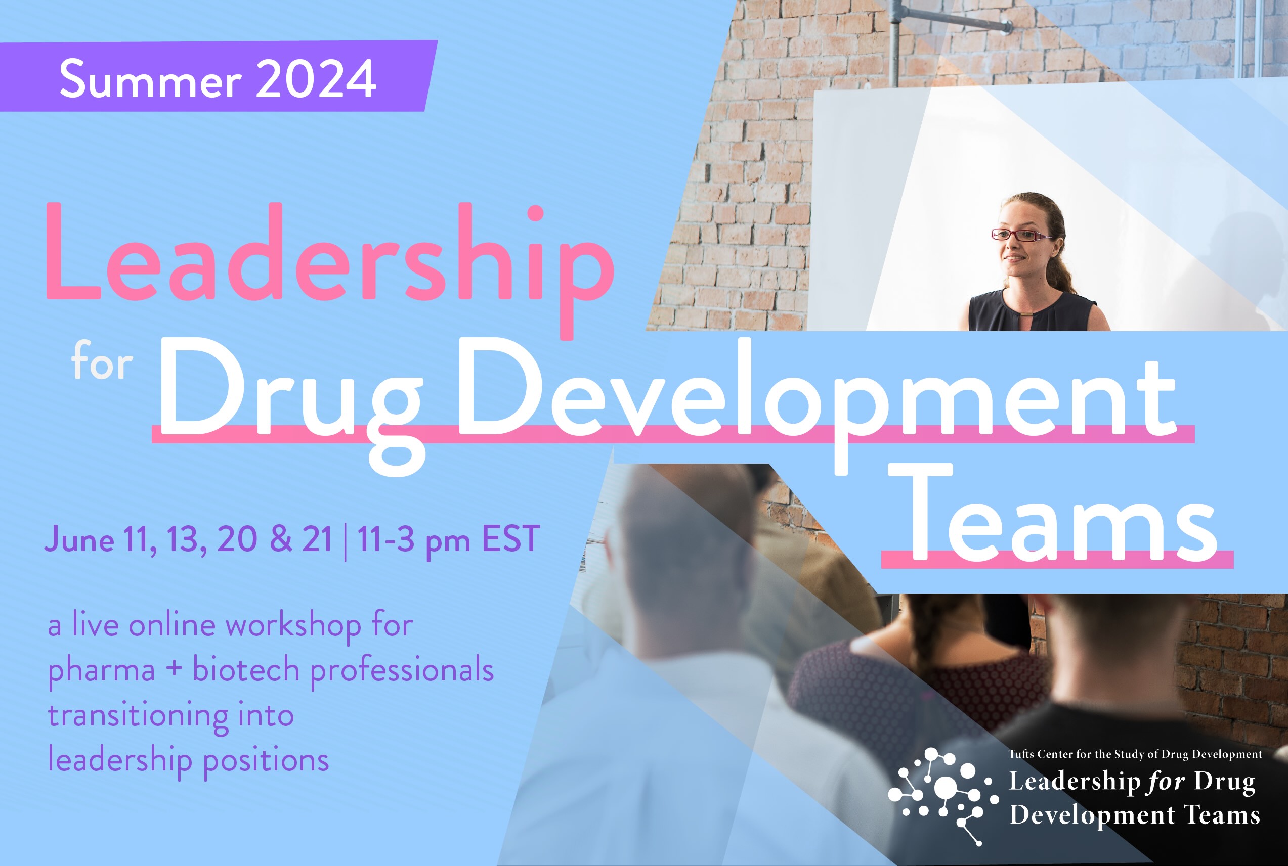 2024 Summer Leadership for Drug Development Teams