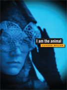 Lenore Malen: I Am The Animal
