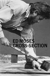 Ed Moses: Cross-Section