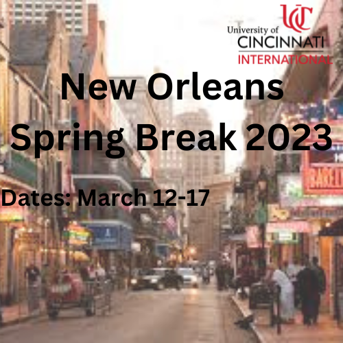 Spring Break Trip 2023 to New Orleans with UC International