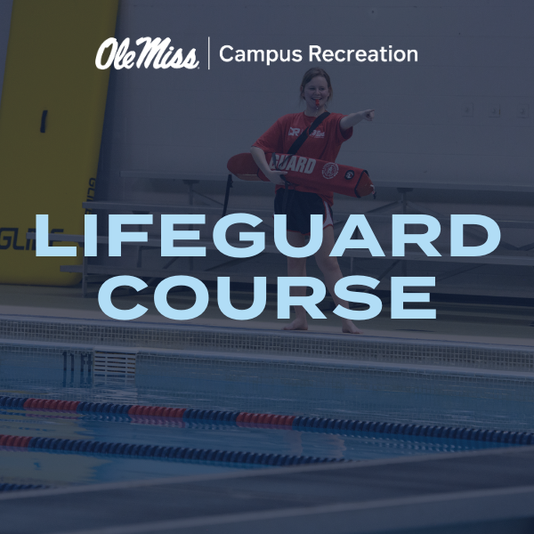 AQUATICS: Lifeguard Certification Course: May 15th - 17th