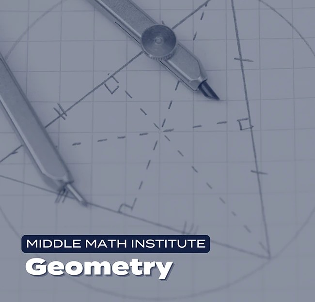 Middle Math Institute: Geometry - September 14-November 8, 2026, online