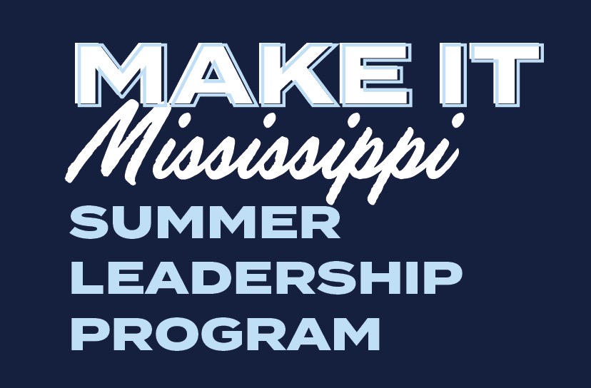 Make It Mississippi Summer Leadership Program for Educators