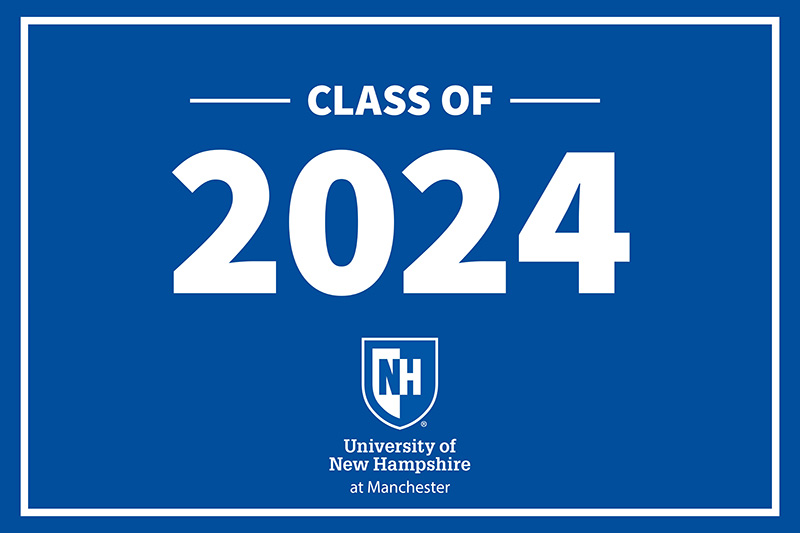 2024 UNHM Class of 2024 Lawn Sign