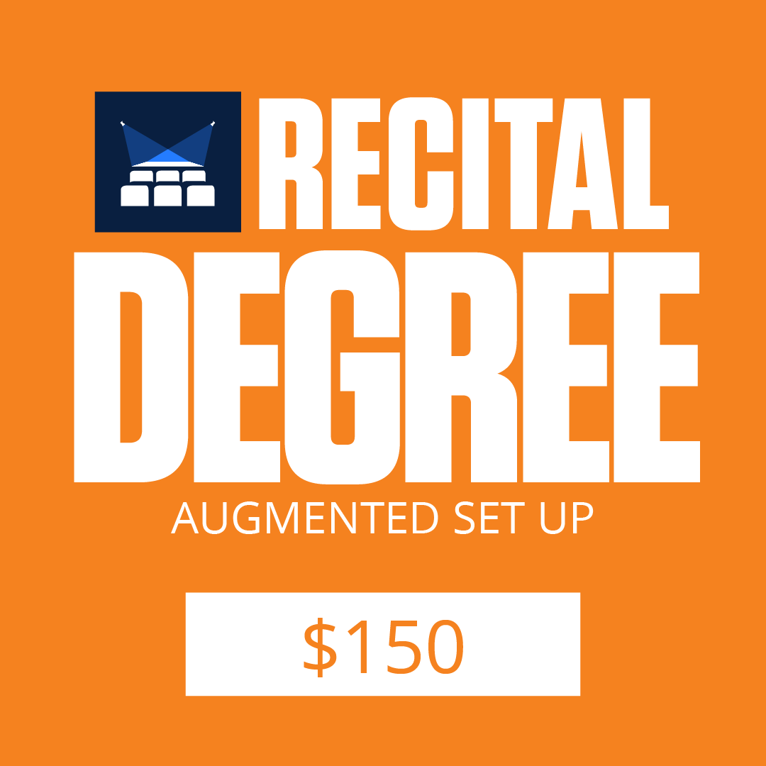 Recital - Degree - Augmented Set-up