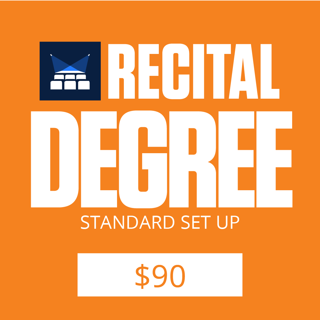 Recital - Degree - Standard Set-up