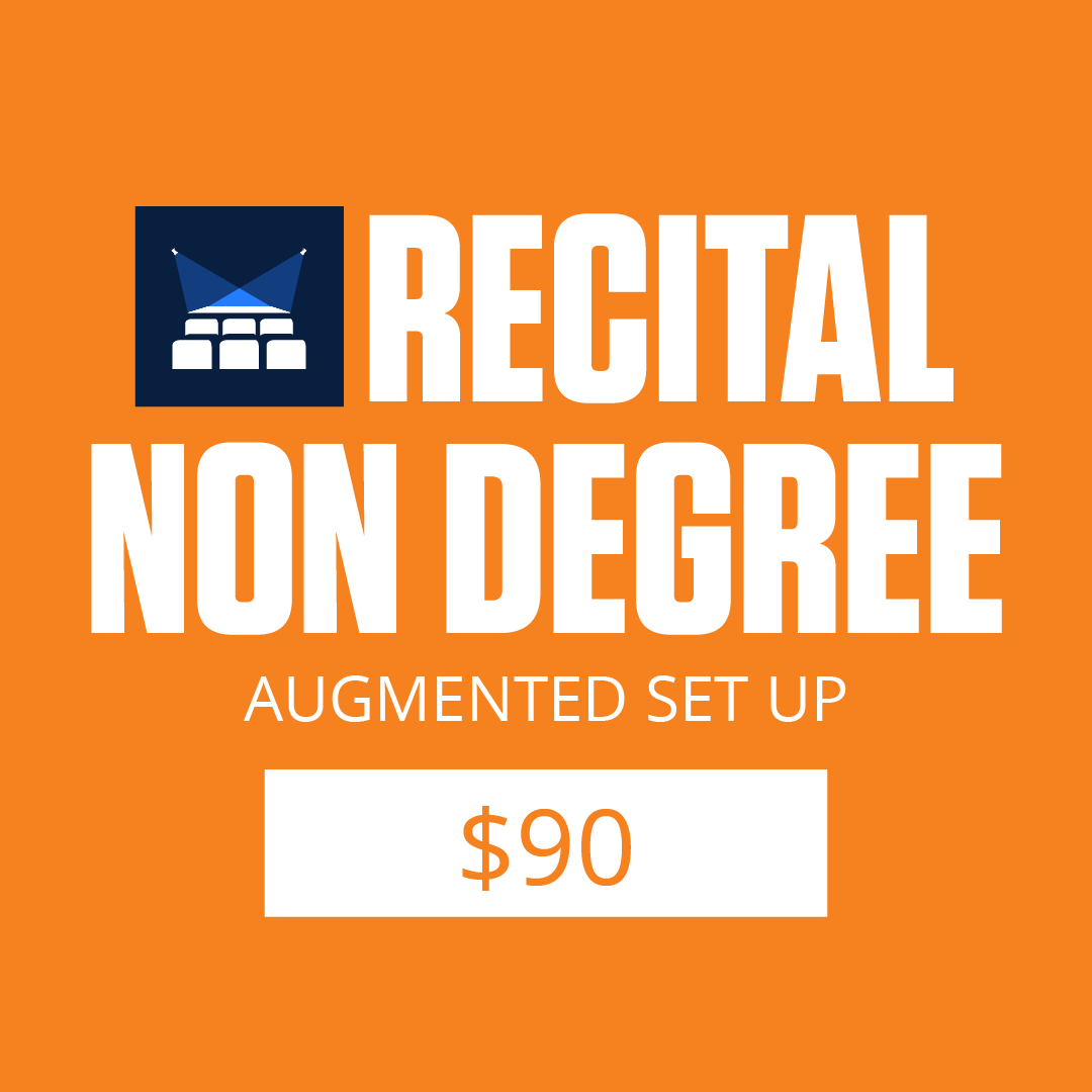 Recital - Non-degree - Augmented Set-up