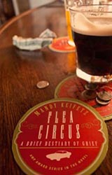 Flea Circus: A Brief Bestiary of Grief