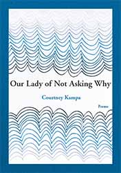 Our Lady of Not Asking Why