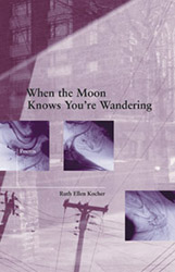 When the Moon Knows You're Wandering