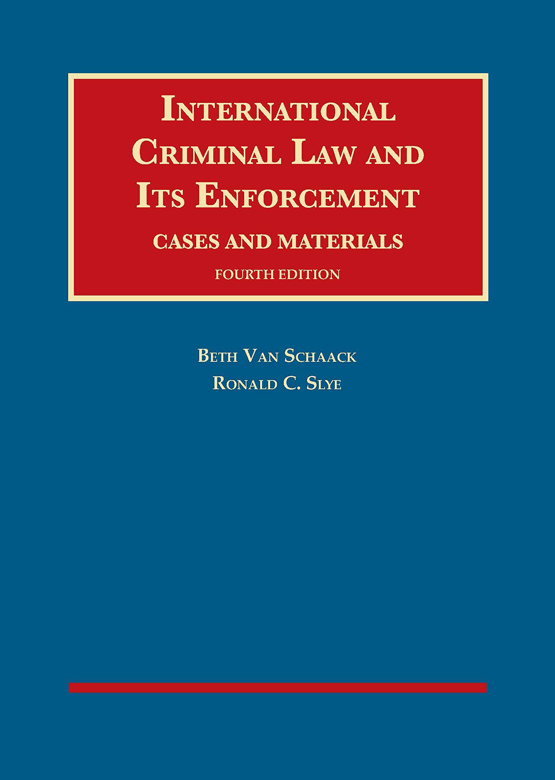 International Criminal Law and Its Enforcement 4th