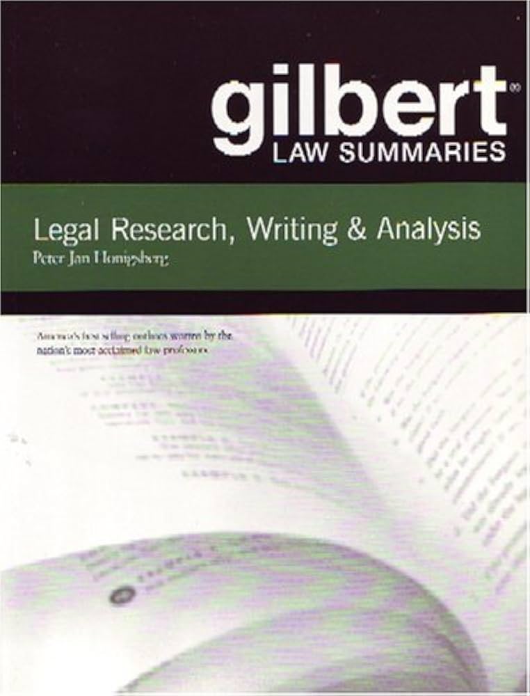 Gilbert Law Summaries: Legal Research, Writing & Analysis