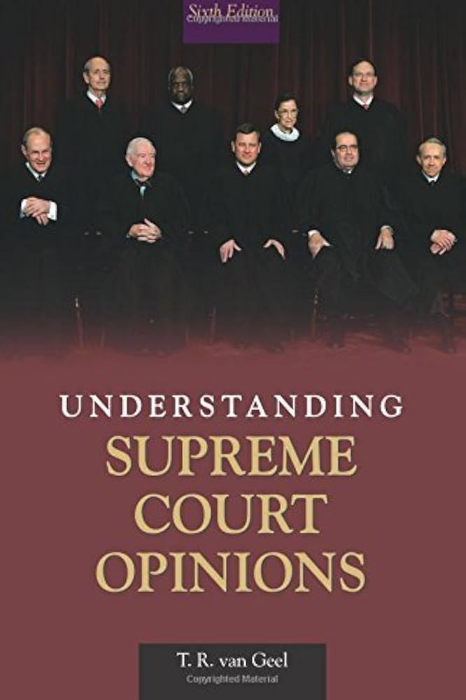Understanding Supreme Court Opinions 6th