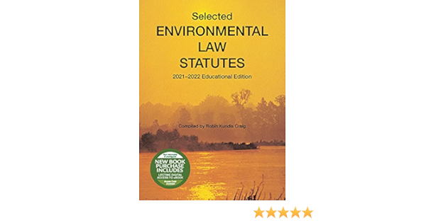 Selected Environmental Law Statutes 2021-2022 Educational Edition